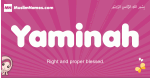 Yaminah arabic girls name and meaning, muslim girl name Yaminah