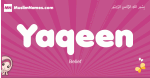 Yaqeen arabic girls name and meaning, quranic girls name Yaqeen