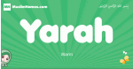 Yarah arabic girl name and meaning, quranic girls name Yarah