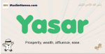 Yasar muslim boys name and meaning, islamic boys name Yasar