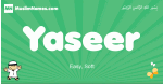Yaseer arabic boys name and meaning, quranic boys name Yaseer