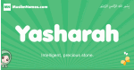 Yasharah arabic girl name and meaning, quranic girls name Yasharah