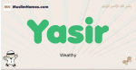 Yasir muslim boys name and meaning, islamic boys name Yasir