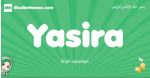 Yasira arabic girl name and meaning, quranic girls name Yasira