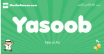 Yasoob arabic boys name and meaning, quranic boys name Yasoob