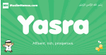 Yasra arabic boys name and meaning, quranic boys name Yasra