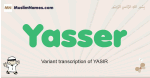 Yasser muslim boys name and meaning, islamic boys name Yasser