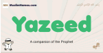 Yazeed muslim boys name and meaning, islamic boys name Yazeed