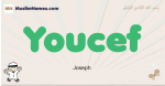 Youcef muslim boys name and meaning, islamic boys name Youcef