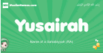 Yusairah arabic girl name and meaning, quranic girls name Yusairah