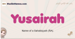 Yusairah muslim girls name and meaning, islamic girls name Yusairah