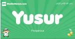 Yusur arabic boys name and meaning, quranic boys name Yusur