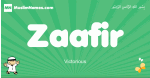Zaafir arabic boys name and meaning, quranic boys name Zaafir