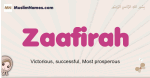 Zaafirah muslim girls name and meaning, islamic girls name Zaafirah