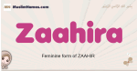 Zaahira muslim girls name and meaning, islamic girls name Zaahira