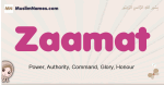 Zaamat muslim girls name and meaning, islamic girls name Zaamat