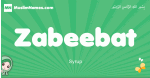 Zabeebat arabic girl name and meaning, quranic girls name Zabeebat