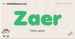 Zaer muslim boys name and meaning, islamic boys name Zaer