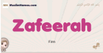 Zafeerah muslim girls name and meaning, islamic girls name Zafeerah