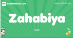 Zahabiya arabic girl name and meaning, quranic girls name Zahabiya