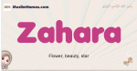 Zahara muslim girls name and meaning, islamic girls name Zahara