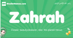 Zahrah arabic girl name and meaning, quranic girls name Zahrah