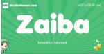 Zaiba arabic girl name and meaning, quranic girls name Zaiba