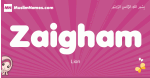 Zaigham arabic girls name and meaning, quranic girls name Zaigham