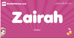 Zairah arabic girls name and meaning, muslim girl name Zairah