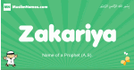Zakariya arabic boys name and meaning, quranic boys name Zakariya
