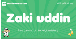 Zaki-uddin arabic boys name and meaning, quranic boys name Zaki-uddin