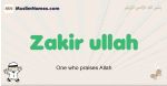 Zakir-ullah muslim boys name and meaning, islamic boys name Zakir-ullah