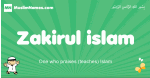 Zakirul-islam arabic boys name and meaning, quranic boys name Zakirul-islam