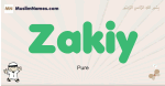 Zakiy muslim boys name and meaning, islamic boys name Zakiy
