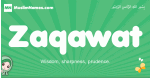 Zaqawat arabic girl name and meaning, quranic girls name Zaqawat