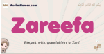 Zareefa muslim girls name and meaning, islamic girls name Zareefa