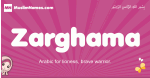 Zarghama arabic girls name and meaning, muslim girl name Zarghama
