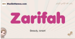 Zarifah muslim girls name and meaning, islamic girls name Zarifah