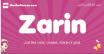 Zarin arabic girls name and meaning, muslim girl name Zarin