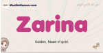Zarina muslim girls name and meaning, islamic girls name Zarina