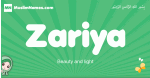 Zariya arabic girl name and meaning, quranic girls name Zariya