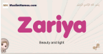 Zariya muslim girls name and meaning, islamic girls name Zariya