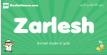 Zarlesh arabic boys name and meaning, quranic boys name Zarlesh