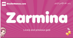 Zarmina arabic girls name and meaning, muslim girl name Zarmina