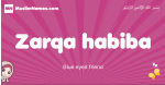 Zarqa-habiba arabic girls name and meaning, muslim girl name Zarqa-habiba