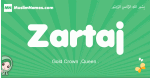 Zartaj arabic girl name and meaning, quranic girls name Zartaj