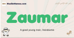 Zaumar muslim boys name and meaning, islamic boys name Zaumar