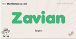 Zavian muslim boys name and meaning, islamic boys name Zavian