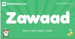 Zawaad arabic boys name and meaning, quranic boys name Zawaad