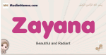Zayana muslim girls name and meaning, islamic girls name Zayana
